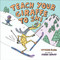 Teach Your Giraffe to Ski by Viviane Elbee, Danni Gowdy, 9780807577653