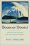 Boom or Doom? (Philosophy and Psychology of the New Artificial Intelligence) by Paul Thagard, 9780262057141
