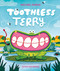 Toothless Terry by Michael  Parkin, 9781838749934