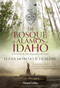 Un bosque de álamos en Idaho (A Poplar Forest in Idaho - Spanish Edition) by Elena Moreno Scheredre, 9788410645691