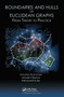 Boundaries and Hulls of Euclidean Graphs (From Theory to Practice) by Ahcene Bounceur, Madani Bezoui, Reinhardt Euler, 9780367657178
