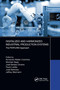 Digitalized and Harmonized Industrial Production Systems (The PERFoRM Approach) by Armando Walter Colombo, Michael Gepp, José Barata Oliveira, Paulo Leitao, Jose Barbosa, Jeffrey Wermann, 9781032337784
