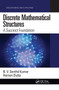 Discrete Mathematical Structures (A Succinct Foundation) by B. V. Senthil Kumar, Hemen Dutta, 9780367779443