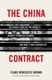 The China Contract (The Inside Story of the World's Biggest Financial Scandal ... and How It Was Covered Up) by Clare Rewcastle Brown, 9781908906717
