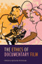 The Ethics of Documentary Film by Agnieszka Piotrowska, 9781399534864