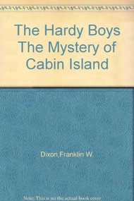 The Mystery of Cabin Island by Franklin W. Dixon, 9798901160732
