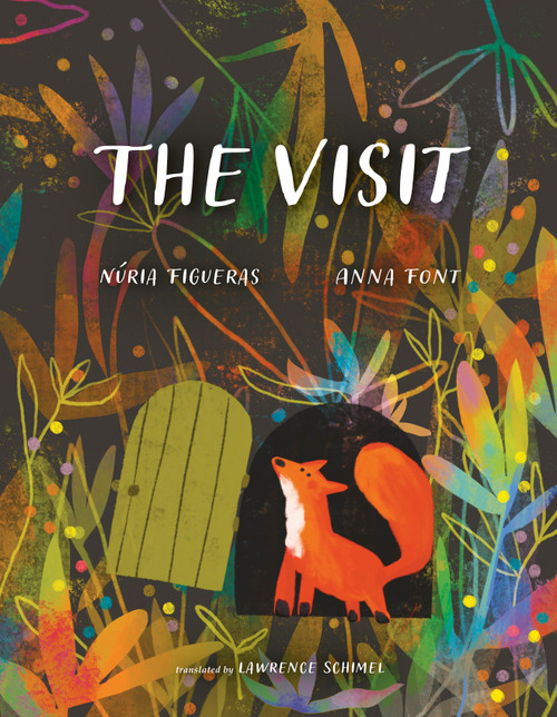 The Visit by Núria Figueras, Anna Font, Lawrence Schimel, 9780802856555