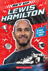 Rev Up: Lewis Hamilton by Scholastic, 9798225101084