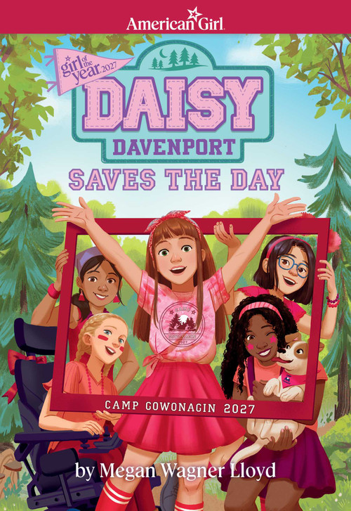 Daisy Davenport Saves the Day (Girl of the Year 2027 Novel) by Megan Wagner Lloyd, Maike Plenzke, Paige Pooler, 9781683372554