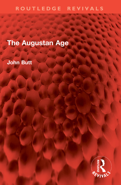 The Augustan Age by John Butt, 9781041038009