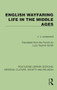 English Wayfaring Life in the Middle Ages by J. J. Jusserand, Lucy Toulmin Smith, 9781041007302