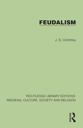 Feudalism by J. S. Critchley, 9781041003311