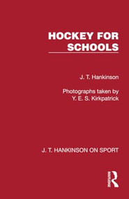 Hockey for Schools by J. T. Hankinson, 9781041022787