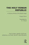 The Holy Roman Republic (A Historic Profile of the Middle Ages) by Giorgio Falco, K. V. Kent, 9781041003878