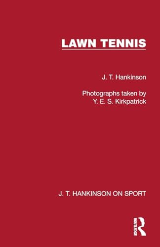 Lawn Tennis by J. T. Hankinson, 9781041023913