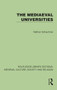 The Mediaeval Universities by Nathan Schachner, 9781041007999