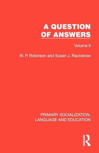 A Question of Answers (Volume II) by W. P. Robinson, Susan J. Rackstraw, 9781041010593