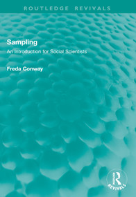Sampling (An Introduction for Social Scientists) by Freda Conway, 9781041008040