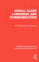 Social Class, Language and Communication by W. Brandis, D. Henderson, 9781032994895