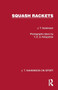 Squash Rackets by J. T. Hankinson, 9781041023654