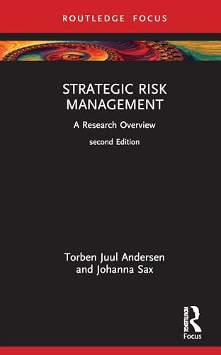 Strategic Risk Management (A Research Overview) by Torben Juul Andersen, Johanna Sax, 9781041171799