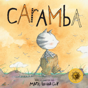 Caramba (French edition) by Marie-Louise Gay, 9781773069197