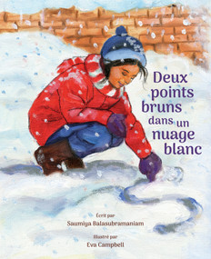 Deux points bruns dans un nuage blanc (French Edition) by Saumiya Balasubramaniam, Eva Campbell, Benoît Laflamme, 9781773069203