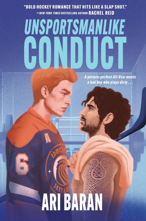 Unsportsmanlike Conduct (An Opposites Attract MM Hockey Romance) by Ari Baran, 9781335004185