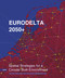 Eurodelta 2050+ (Spatial Strategies for a Circular Built Environment) by Fabio Bayro Kaiser, Alexander Wandl, Christa Reicher, Dagmar Keim, 9783986123420