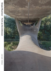 Sergio Musmeci (Form as the Unknown) by Lukas Ingold, 9783035631173