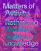 Matters of Activity (Rethinking Materiality, Rethinking Knowledge) by Babette Werner, Claudia Mareis, Carolin Ott, 9783035629767