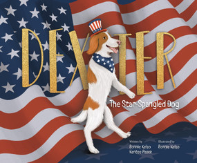 Dexter (The Star-Spangled Dog) by Kentee Pasek, Bonnie  Kelso, 9781972562130