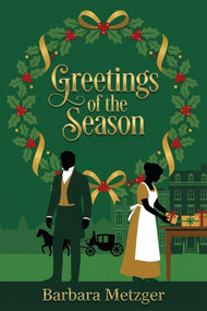 Greetings of the Season (Collector's Edition) by Barbara Metzger, 9781592118533