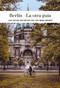 BERLÍN - LA OTRA GUÍA (Spanish Edition) by Thomas Jonglez, 9782361959760