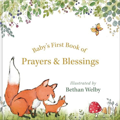 Baby's First Book of Prayers & Blessings by Bethan Welby, Seed & Sparrow, 9780800778941