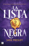 La lista negra / The Never List (Lista 1) (Spanish Edition) by Jade Prestley, 9786073941747