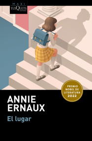 El lugar (Premio Nobel de literatura 2022) / A Man's Place (Winner of the Nobel Prize in Literature 2022) (Spanish Edition) by Annie Ernaux, 9786073944236