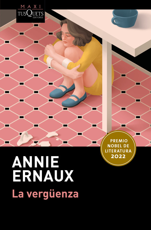 La vergüenza (Premio Nobel de literatura 2022) / Shame (Winner of the Nobel Prize in Literature 2022) (Spanish Edition) by Annie Ernaux, 9786073944243