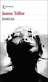 Justicia (Novela) / Justice (A Novel) (Spanish Edition) by Janne Teller, 9786073942546