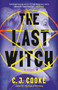 The Last Witch by C. J. Cooke, 9798217187812