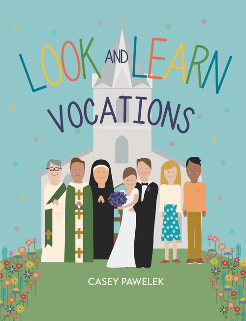 Look and Learn: Vocations by Casey Pawelek, 9798893480368