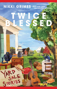 Twice Blessed (Yard Sale Stories) by Nikki Grimes, 9798893480436