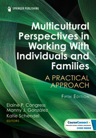 Multicultural Perspectives in Working With Individuals and Families (A Practical Approach) by Elaine P. Congress, Manny J. González, Katie Schendel, 9780826160577