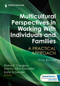 Multicultural Perspectives in Working With Individuals and Families (A Practical Approach) by Elaine P. Congress, Manny John González, Katie Schendel, 9780826160577