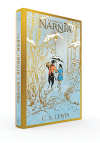 El león, la bruja y el ropero, Edición de lujo para coleccionistas (Spanish Edition) by C. S. Lewis, Pauline Baynes, 9781400261642