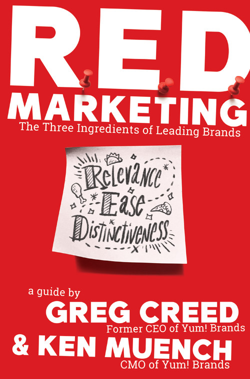 R.E.D. Marketing (The Three Ingredients of Leading Brands) by Greg Creed, Ken Muench, 9781400223329
