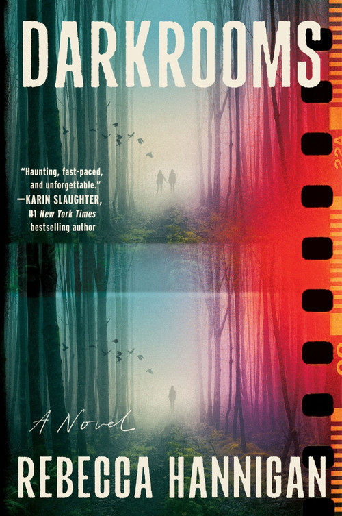 Darkrooms (A Novel) by Rebecca Hannigan, 9780063419582