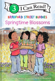 Bradford Street Buddies: Springtime Blossoms by Jerdine Nolen, Michelle Henninger, 9780063571440
