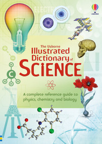 Usborne Illustrated Dictionary of Science by Jane Chisholm, Kuo Kang Chen, Guy Smith, Guy Smith, 9781806461295