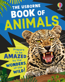 The Usborne Book of Animals by James Maclaine, Alissa Thaler, 9781836054771